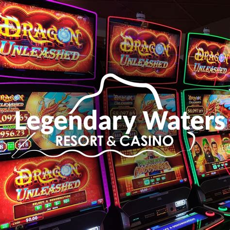 About Legendary Waters Resort & Casino.